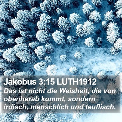 Jakobus 3:15 LUTH1912 Bible Verse Image