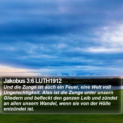Jakobus 3:6 LUTH1912 Bible Verse Image