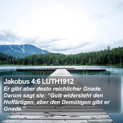 Jakobus 4:6 LUTH1912 Bible Verse Image