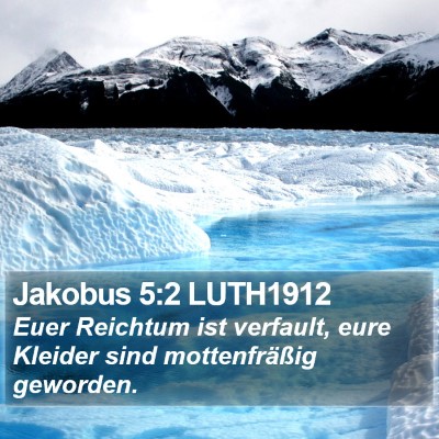 Jakobus 5:2 LUTH1912 Bible Verse Image