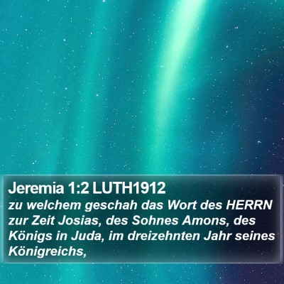 Jeremia 1:2 LUTH1912 Bible Verse Image