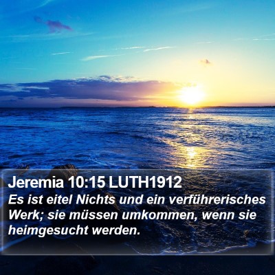 Jeremia 10:15 LUTH1912 Bible Verse Image
