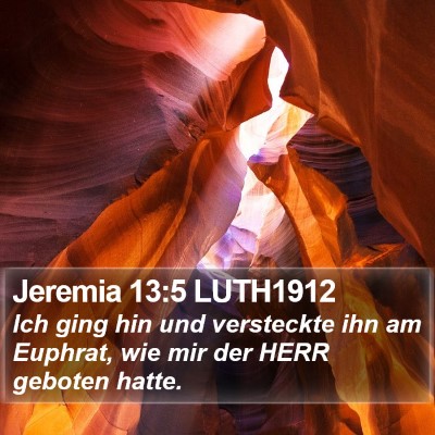 Jeremia 13:5 LUTH1912 Bible Verse Image