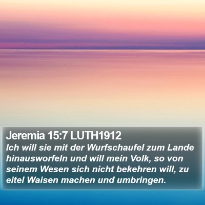 Jeremia 15:7 LUTH1912 Bible Verse Image