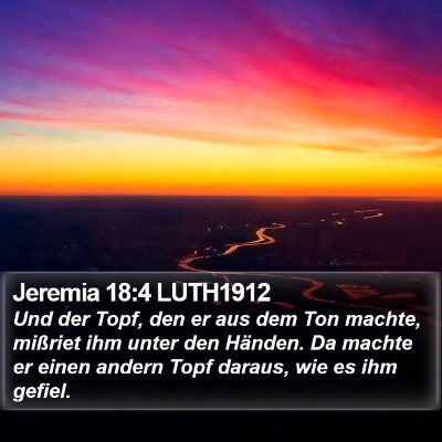 Jeremia 18:4 LUTH1912 Bible Verse Image
