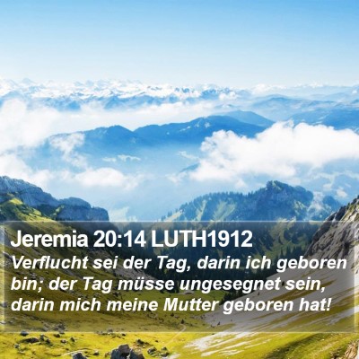 Jeremia 20:14 LUTH1912 Bible Verse Image
