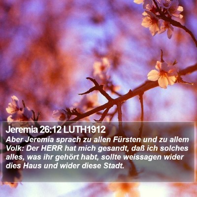 Jeremia 26:12 LUTH1912 Bible Verse Image