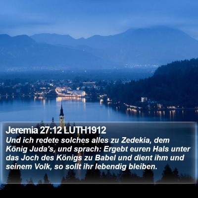Jeremia 27:12 LUTH1912 Bible Verse Image