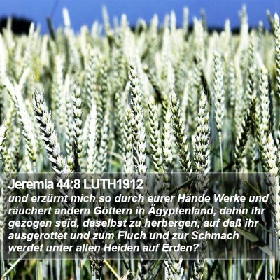 Jeremia 44:8 LUTH1912 Bible Verse Image