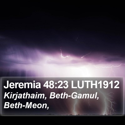 Jeremia 48:23 LUTH1912 Bible Verse Image