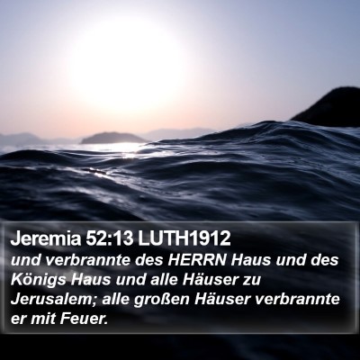 Jeremia 52:13 LUTH1912 Bible Verse Image