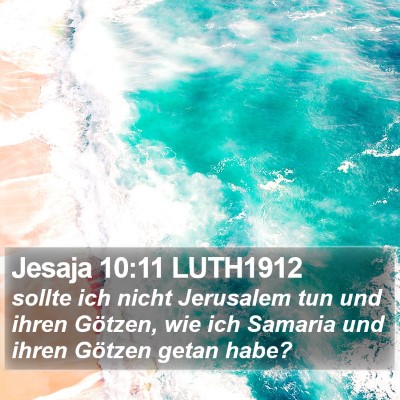 Jesaja 10:11 LUTH1912 Bible Verse Image