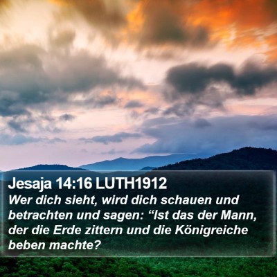 Jesaja 14:16 LUTH1912 Bible Verse Image