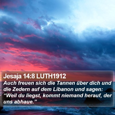 Jesaja 14:8 LUTH1912 Bible Verse Image