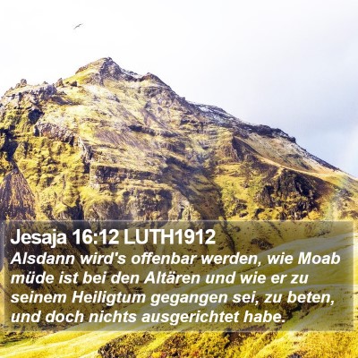 Jesaja 16:12 LUTH1912 Bible Verse Image