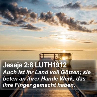 Jesaja 2:8 LUTH1912 Bible Verse Image