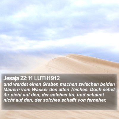 Jesaja 22:11 LUTH1912 Bible Verse Image