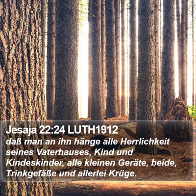 Jesaja 22:24 LUTH1912 Bible Verse Image