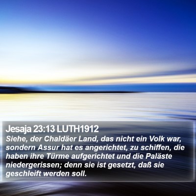Jesaja 23:13 LUTH1912 Bible Verse Image