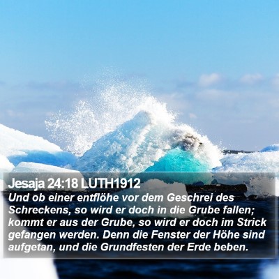 Jesaja 24:18 LUTH1912 Bible Verse Image