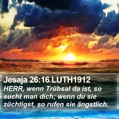 Jesaja 26:16 LUTH1912 Bible Verse Image