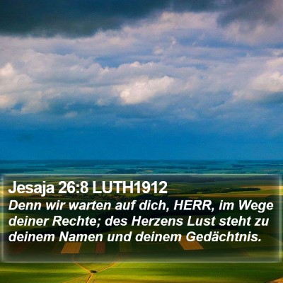 Jesaja 26:8 LUTH1912 Bible Verse Image