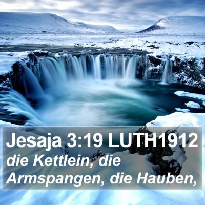 Jesaja 3:19 LUTH1912 Bible Verse Image