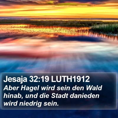 Jesaja 32:19 LUTH1912 Bible Verse Image