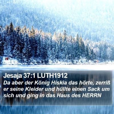 Jesaja 37:1 LUTH1912 Bible Verse Image