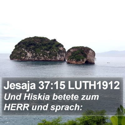 Jesaja 37:15 LUTH1912 Bible Verse Image