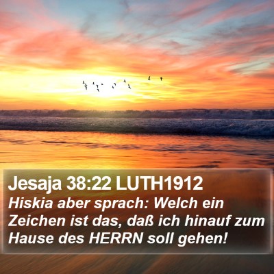 Jesaja 38:22 LUTH1912 Bible Verse Image