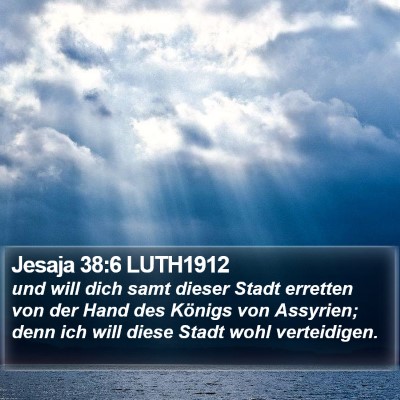 Jesaja 38:6 LUTH1912 Bible Verse Image