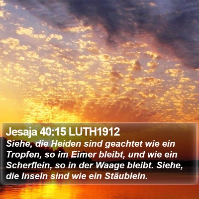 Jesaja 40:15 LUTH1912 Bible Verse Image