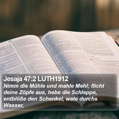 Jesaja 47:2 LUTH1912 Bible Verse Image
