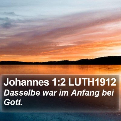 Johannes 1:2 LUTH1912 Bible Verse Image