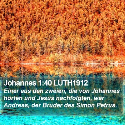 Johannes 1:40 LUTH1912 Bible Verse Image