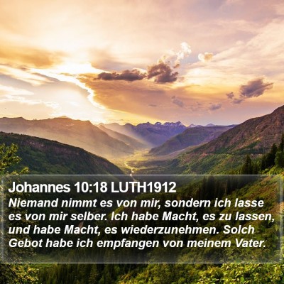 Johannes 10:18 LUTH1912 Bible Verse Image