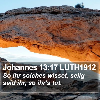 Johannes 13:17 LUTH1912 Bible Verse Image