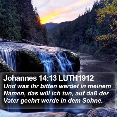 Johannes 14:13 LUTH1912 Bible Verse Image