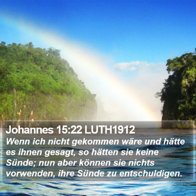 Johannes 15:22 LUTH1912 Bible Verse Image