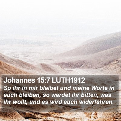 Johannes 15:7 LUTH1912 Bible Verse Image