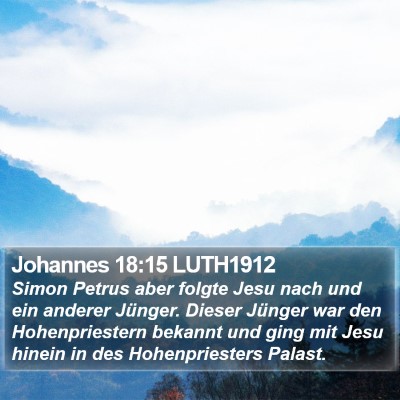 Johannes 18:15 LUTH1912 Bible Verse Image