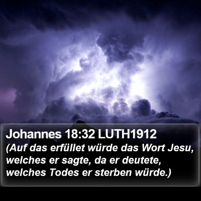 Johannes 18:32 LUTH1912 Bible Verse Image