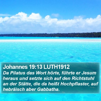 Johannes 19:13 LUTH1912 Bible Verse Image