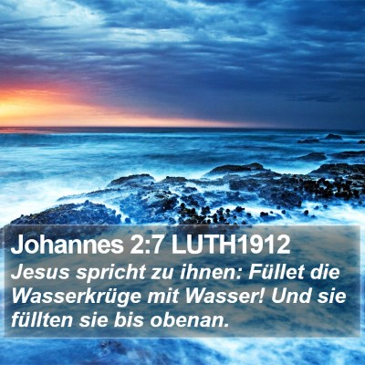Johannes 2:7 LUTH1912 Bible Verse Image