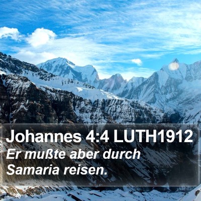 Johannes 4:4 LUTH1912 Bible Verse Image