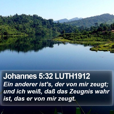 Johannes 5:32 LUTH1912 Bible Verse Image