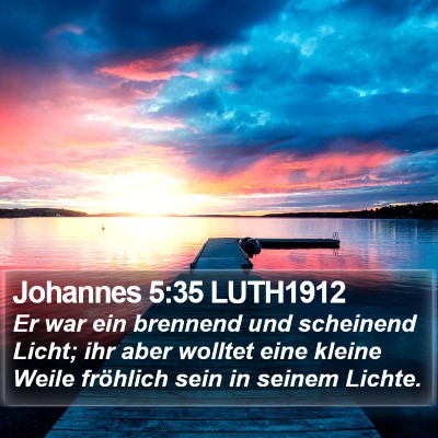 Johannes 5:35 LUTH1912 Bible Verse Image