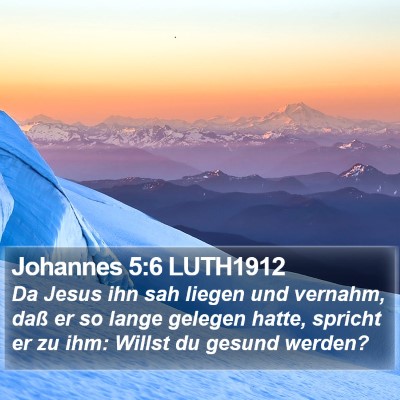Johannes 5:6 LUTH1912 Bible Verse Image