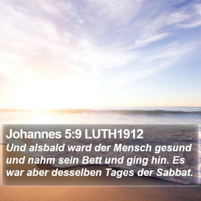 Johannes 5:9 LUTH1912 Bible Verse Image
